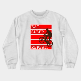 Eat. Sleep. Bike. Repeat Crewneck Sweatshirt